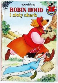 Robin Hood i złoty skarb - Walt Disney