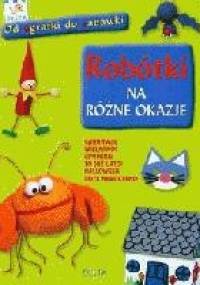 Robótki na różne okazje - autor nieznany