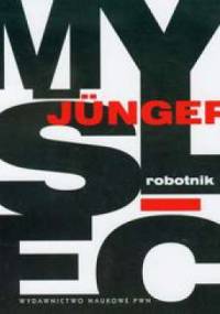 Robotnik - Ernst Jünger