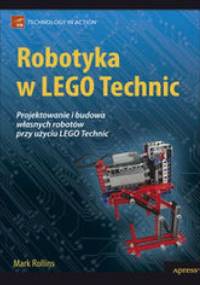 Robotyka w Lego Technic - Mark Rollins