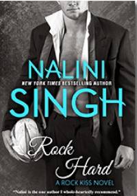 Rock Hard - Nalini Singh