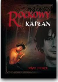 Rockowy kapłan - David Pierce