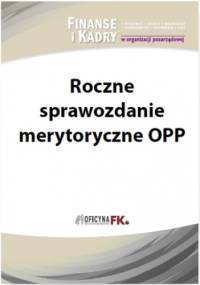 Roczne sprawozdanie merytoryczne OPP - Liżewski Sławomir