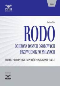 RODO. Ochrona danych osobowych. Przewodnik po zmianach - Barbara Pióro
