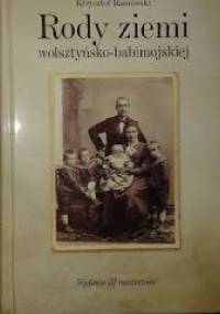 Rody ziemi wolsztyńsko - babimojskiej - Krzysztof Raniowski