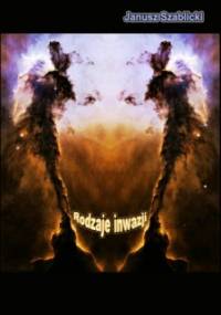 Rodzaje inwazji - Janusz Szablicki