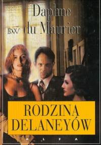 Rodzina Delaneyów - Daphne du Maurier