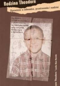 Rodzina Theodore - Leslie Alan Horvitz, Wayne Theodore
