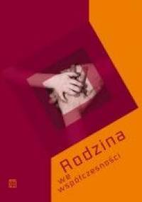 Rodzina we współczesności - Andrzej Ładyżyński