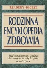 Rodzinna encyklopedia zdrowia - praca zbiorowa