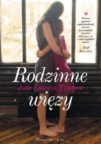 Rodzinne więzy - Julie Lawson Timmer