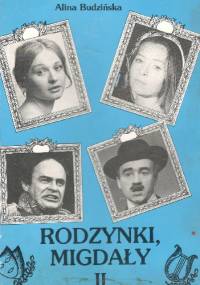 Rodzynki,migdały tom 2 - Alina Budzińska