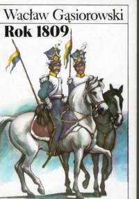 Rok 1809 - Wacław Gąsiorowski