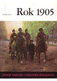 Rok 1905 - Feliks Tych