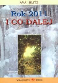 Rok 2011 i co dalej - Ava Blitz