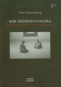Rok ognistego smoka - Ewa Sonnenberg