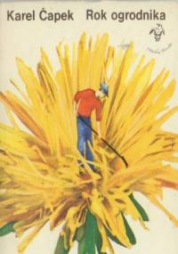 Rok ogrodnika - Karel Čapek