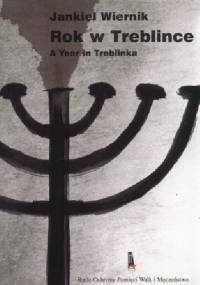 Rok w Treblince - Jankiel Wiernik