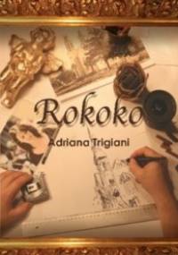 Rokoko - Adriana Trigiani