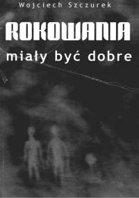 Rokowania miały być dobre - Wojciech Szczurek