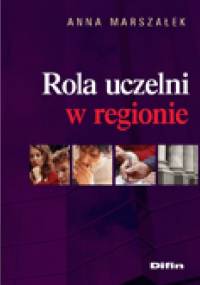 Rola uczelni w regionie - Anna Marszałek