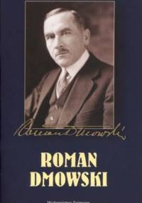 Roman Dmowski - Krzysztof Kawalec