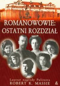 Romanowowie ostatni rozdział - Robert K. Massie