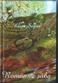 Romans z sobą - Eliza Segiet