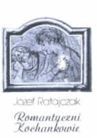 Romantyczni kochankowie - Józef Ratajczak