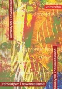 Romantyzm i nowoczesność - Michał Kuziak