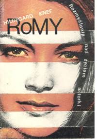 Romy. Rozmyślania nad życiem aktorki - Hildegard Knef