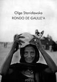 Rondo de Gaulle'a - Olga Stanisławska