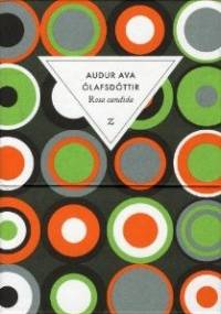 Rosa candida - Audur Ava Olafsdotti