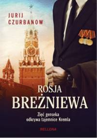 Rosja Breżniewa - Jurij Czurbanow