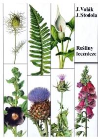 Rośliny lecznicze - Jan Volak, Jiri Stodola