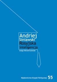 Rosyjska inteligencja - Andrzej Siniawski