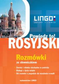 Rosyjski. Rozmówki. Powiedz to! - Mirosław Zybert