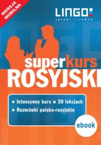 Rosyjski. Superkurs (kurs + rozmówki) - Halina Dąbrowska, Mirosław Zybert