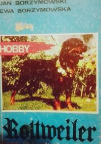 Rottweiler - Jan Borzymowski, Ewa Borzymowska