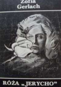 Róża "Jerycho" - Zofia Gerlach