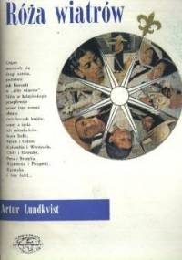 Róża wiatrów. Wrażenia z podróży - Artur Lundkvist