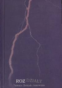 Rozdziały - Tamara Bołdak-Janowska