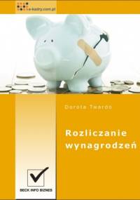 Rozliczanie wynagrodzeń - e-book - Dorota Twardo