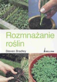 Rozmnażanie roślin - Steven Bradley