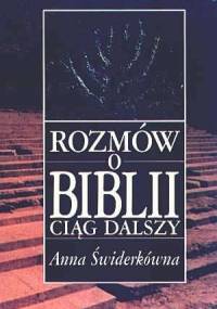 Rozmów o Biblii ciąg dalszy - Anna Świderkówna