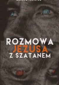 Rozmowa Jezusa z Szatanem - Bożena Iskierka