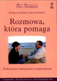 Rozmowa, która pomaga - David Geldard, Kathryn Geldard