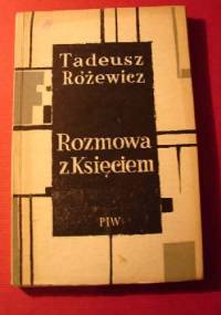 Rozmowa z księciem - Tadeusz Różewicz