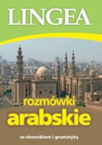 Rozmówki arabskie ze słownikiem i gramatyką - praca zbiorowa