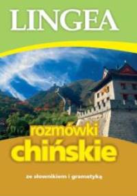 Rozmówki chińskie ze słownikiem i gramatyką - praca zbiorowa